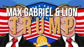 Max Gabriel & LION - Trump