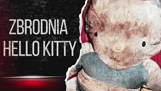 Zbrodnia Hello Kitty - jedna z najbardziej znanych historii kryminalnych Hongkongu