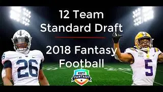 2018 Live 12-Team Standard Fantasy Football Mock Draft | 5th Pick