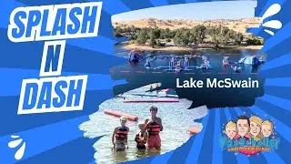 Lake McSwain Splash-N-Dash