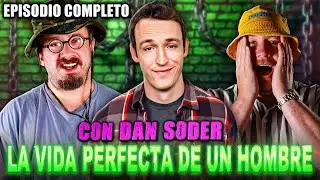 La vida del hombre ideal: Podcast con Dan Soder, Sam Hyde y Nick Rochefort