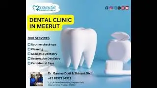 Dental Clinic in Meerut t / Dr. Guarav Dixit & Shivani Dixit