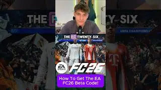 How To Get The EA FC26 BETA CODE