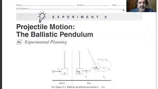 University Physics Lectures, Projectile Motion: The Ballistic Pendulum, Introduction