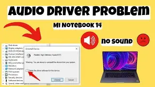 How to Fix Audio problem Mi Notebook 14 || Audio Drivers Not Working