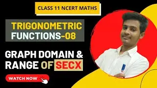 Trigonometric Function-08|Graph, Domain & Range of Secx|#trigonometry #crackboard #mathematics