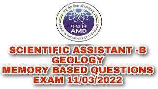 AMD SCIENTIFIC ASSISTANT-B 2022 || AMD SCIENTIFIC ASSISTANT GEOLOGY MEMORY BASED QUESTIONS