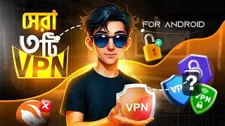 Top 3 VPN Apps You NEED on Your Android Phone in 2025!