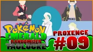 Pokemon Emerald Taglocke - Episode 9 - W/ Proxence - The Elite Four