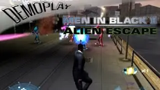 Demoplay: Men In Black II: Alien Escape