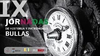 IX Jornadas de Historia y Patrimonio Bullas Sábado 15/11/2025 11.30