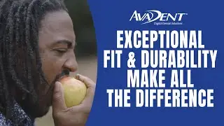 The AvaDent Denture Advantage - Exceptional Fit and Durability