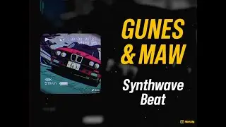 (FREE) G&Uuml;NEŞ & MAW  - Synthwave Type Beat (prod.Daphnis)