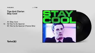 Tiga And Clarian - You're So Special