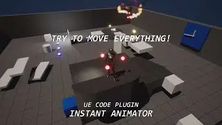 [Unreal Engine Code Plugin] Instant Animator