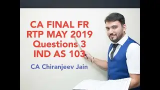 CA FINAL FR (New Syllabus)_ RTP MAY 2019_ Questions 3 (IND AS 103)