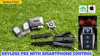 Review & Test Alarm Keyless PKE with Smartphone Control