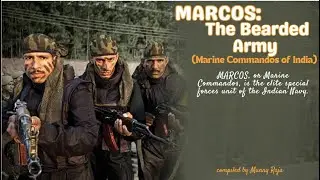MARCOS :  India's Elite Bearded Warriors