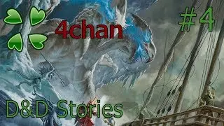 4chan D&D Stories #4