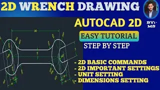 AutoCAD 2D Wrench Drawing | AutoCAD Easy Tutorial for Beginners | AutoCAD me Drawing Kaise  Banaye
