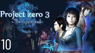 Let's Play Project Zero III: The Tormented [10] - Wie ich einfach nicht wei&szlig;, was ich machen muss XD