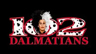 102 Dalmatians Live Action Opening