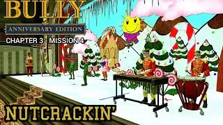 Bully: Anniversary Edition - Mission #30 - Nutcrackin'