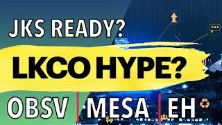 LKCO PUMP & DUMP ? JKS ready to POP ? #LKCO stock (LuoKung) #EH (eHang) #LKNCY #MESA #JKS #HMI