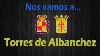 Visitamos la localidad de Torres de Albanchez