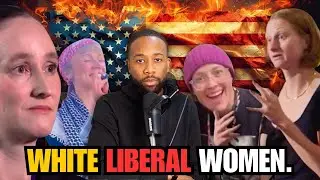 White Liberal Women are DESTROYING America!