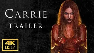 Carrie 2013 Trailer  4K AC3 5.1