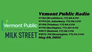 Vermont Public Radio Aircheck (05/29/2022)