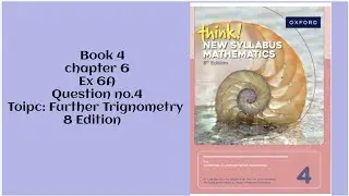 New syllabus Mathematics 8 edition book 4 Chapter 6:  Ex 6A Q4 #trignometry   #maths​​​​​