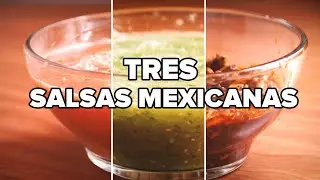 3 Salsas Mexicanas F&aacute;ciles Y R&aacute;pidas