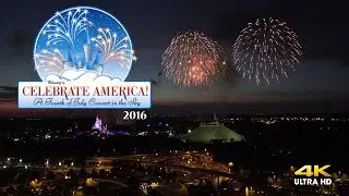 Disney’s Celebrate America! A Fourth of July Concert in the Sky! 2016 [4K]