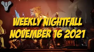 Destiny 2 Season of the Lost - Weekly Nightfall - November 16 2021