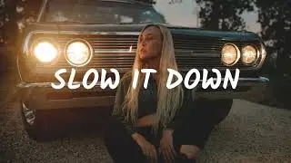 Jason Ross - Slow It Down (Lyrics) feat. L8NCY