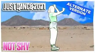 Just Dance 2021 Not Shy by ITZY Alternate Version|Fanmade Gameplay