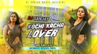 Kochi Kacha Hiro Lover !!  New Purulia Dj Song !! Gayatri Mahato Jhumur !! Dj Sanjay Hakasara