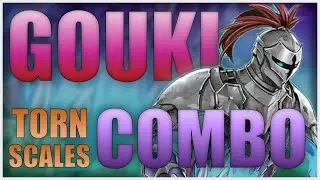 Torn Scales Combo For The Gouki Deck (1 Card Combo...Kinda)