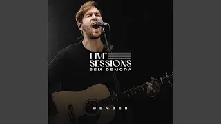 Sem Demora: Live Sessions (Ao Vivo)
