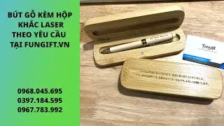 Bút Gỗ Kèm Hộp Khắc Theo Yêu Cầu Tại Fungift -  Xưởng In Khắc Logo