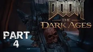 Skullcrusher!?! DOOM: The Dark Ages Gameplay Part 4 The Sentinel Barracks 