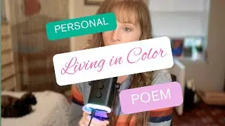 Living in Color Poem