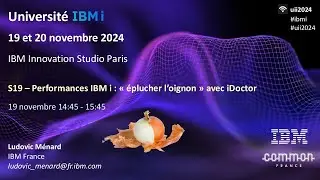 Universit&eacute; IBM i 2024 - S19 - Performances IBM i - 