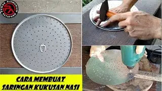 Cara Membuat Saringan Kukusan Nasi | Sarangan Nasi