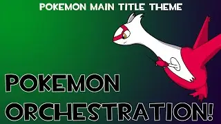 Pokemon Title Theme - Orchestral Remix
