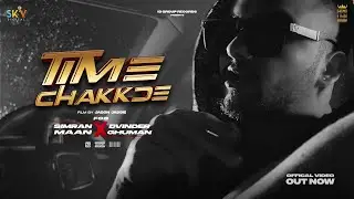 Time Chakde (Video) Dvinder Ghuman ft Simran Maan | 13 Group Records | Latest Punjabi Rap Song 2021
