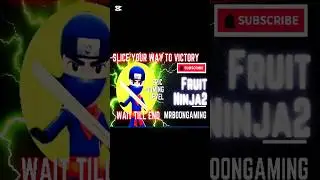 FRUIT NINJA 2 GAMEPLAY! Slice, Dice & Dominate!NEW LEVELS & BLADE #mrboongaming #gaming #fruitninja2