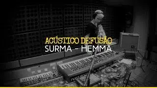 Surma &mdash; Hemma (Ac&uacute;stico Defus&atilde;o)
